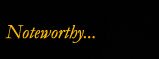 noteworthy